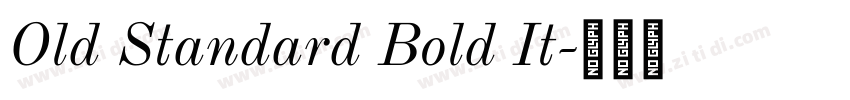 Old Standard Bold It字体转换